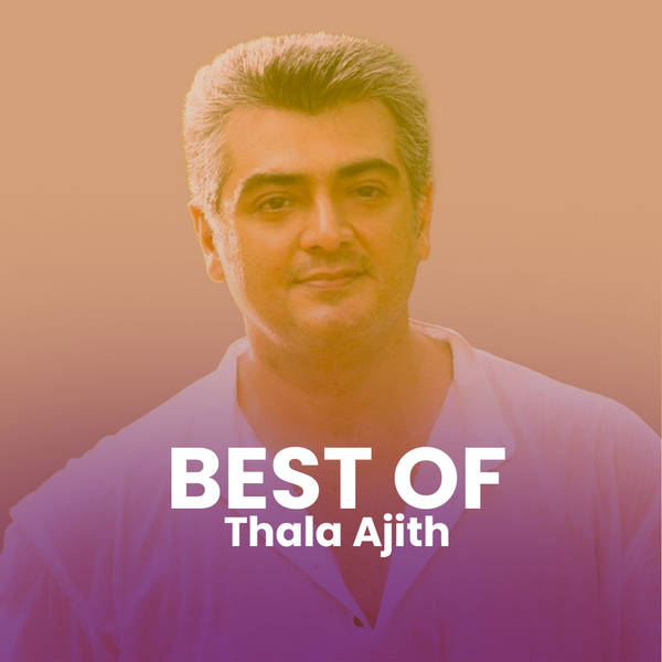 Best of Thala Ajith - Telugu