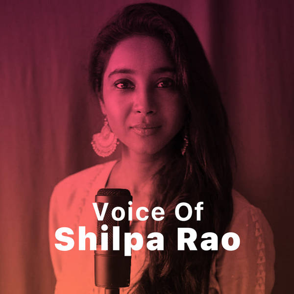 Voice of Shilpa Rao