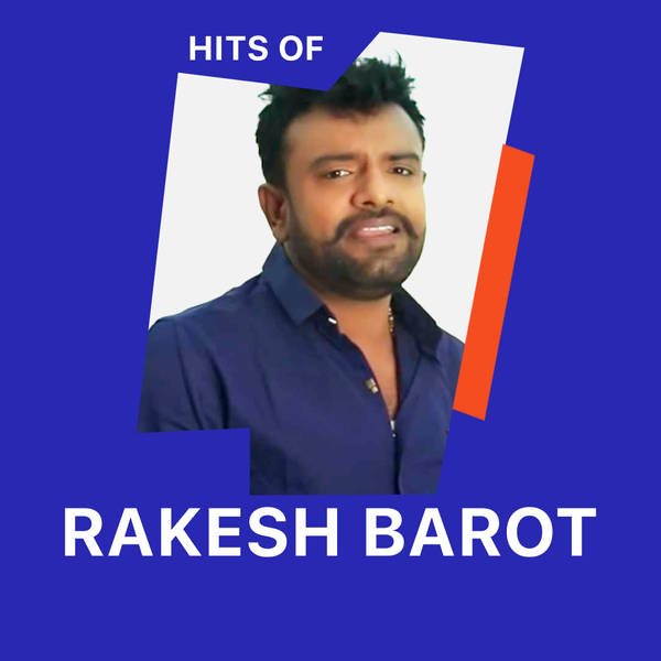 Hits of Rakesh Barot