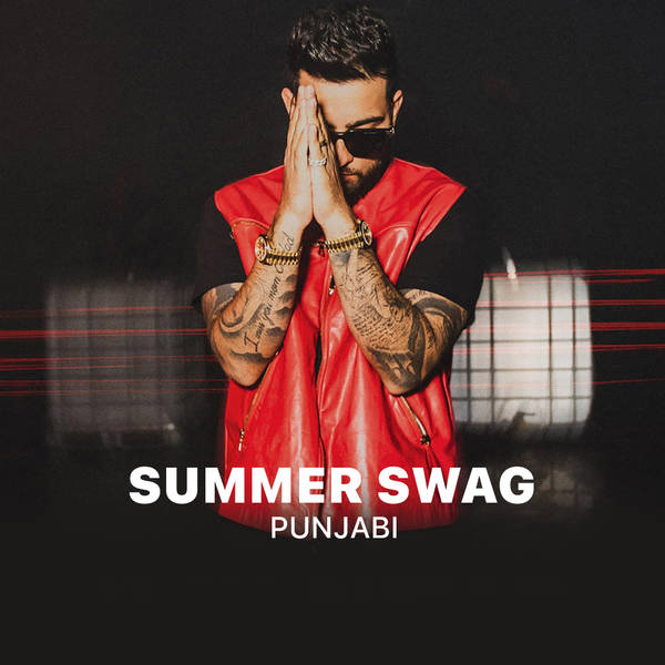 Summer Swag - Punjabi