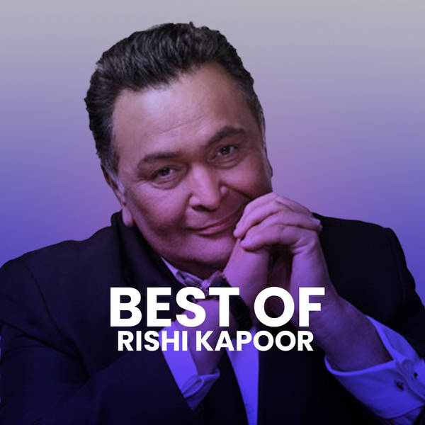 Best of Rishi Kapoor