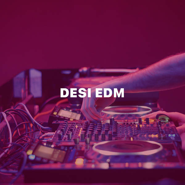 Desi EDM