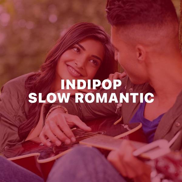 Indipop Slow Romantic