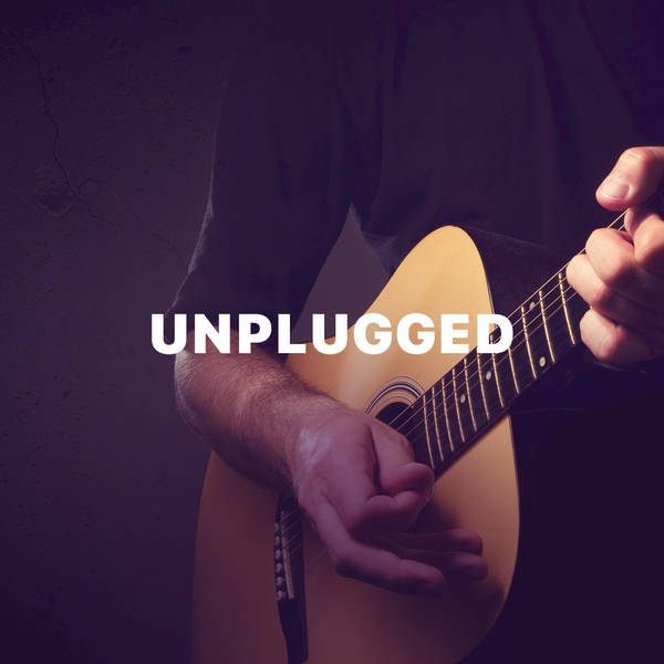 Unplugged