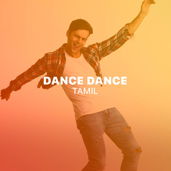 Dance Dance - Tamil