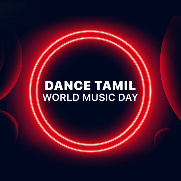 Dance Tamil - World Music Day