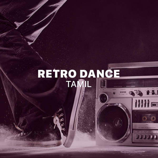 Retro Dance - Tamil