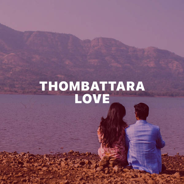 Thombattara Love