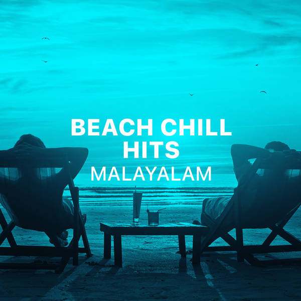 Beach Chill Hits - Malayalam