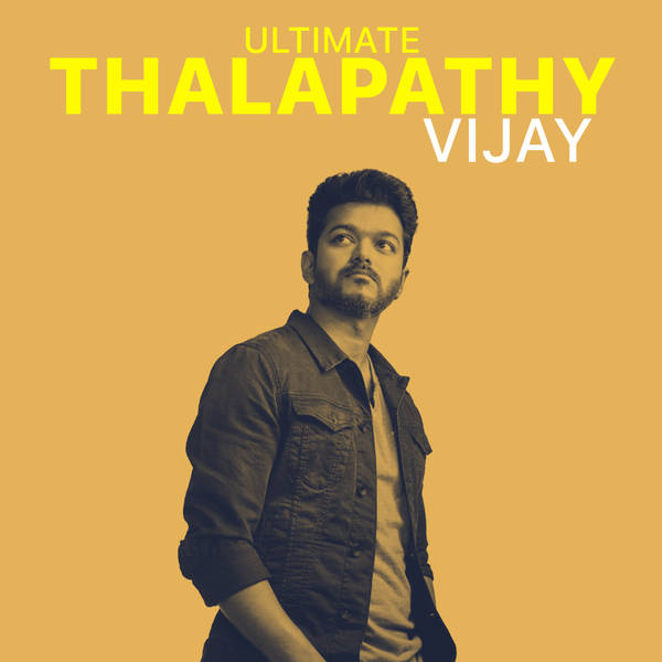 Ultimate Thalapathy Vijay