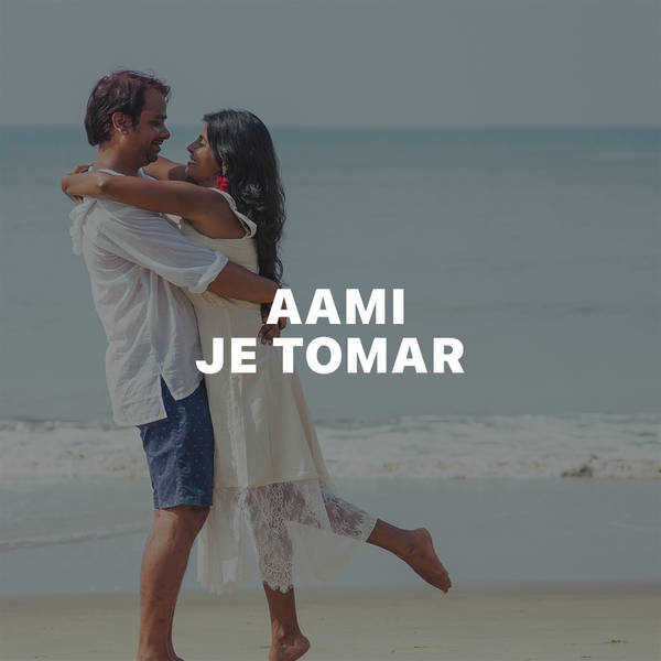 Aami Je Tomar-hover