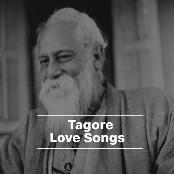 Tagore Love Songs