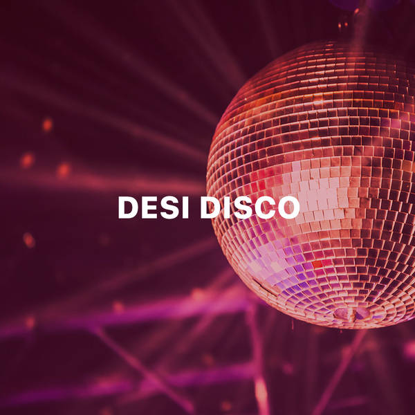 Desi Disco