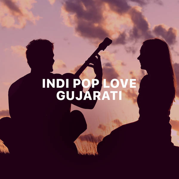 Indi Pop Love - Gujarati