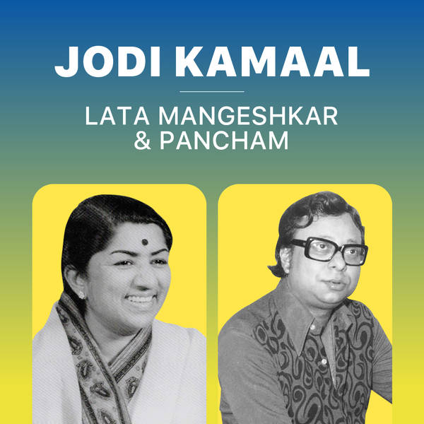 Jodi Kamaal - Pancham and Lata Mangeshkar