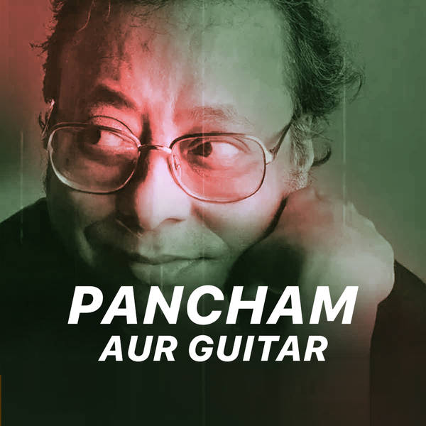 Pancham aur Guitar