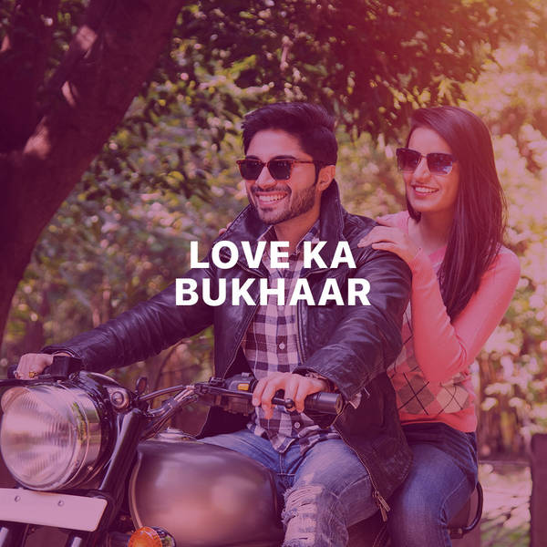 Love ka Bukhaar