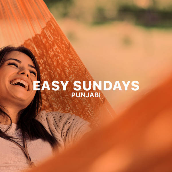 Easy Sundays - Punjabi