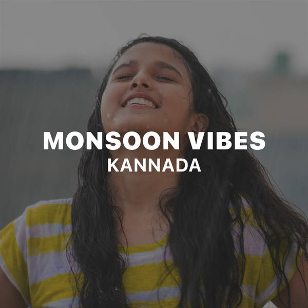 Monsoon Vibes - Kannada