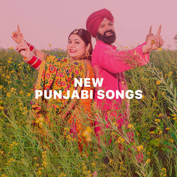 New Punjabi Songs