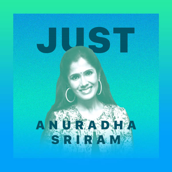 Just Anuradha Sriram