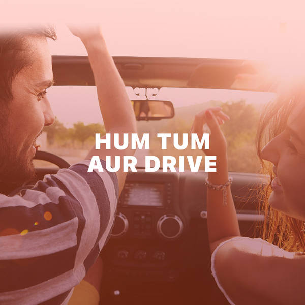 Hum Tum aur Drive