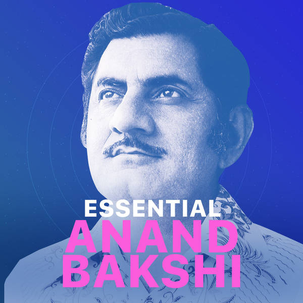 Essential Anand Bakshi