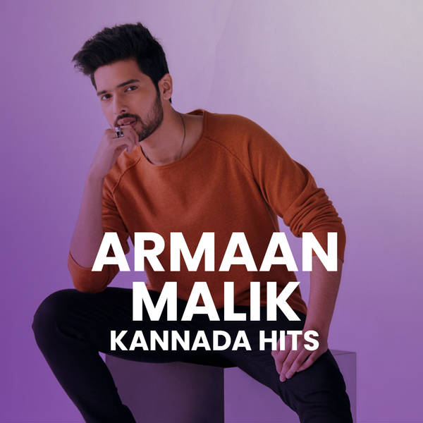 Armaan Malik Kannada Hits