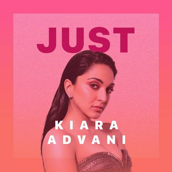 Just Kiara Advani