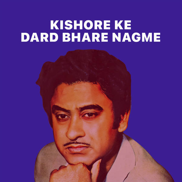 Kishore Ke Dard Bhare Nagme