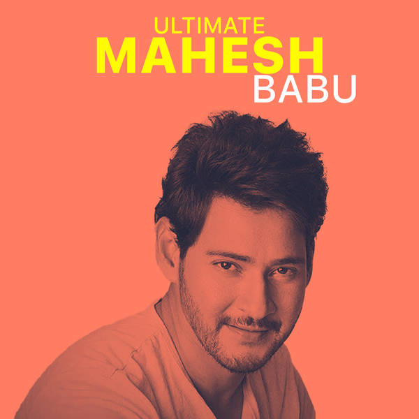 Ultimate Mahesh Babu