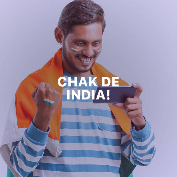 Chak De India!