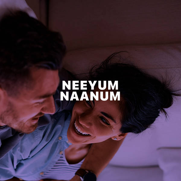 Neeyum Naanum - Fall In Love