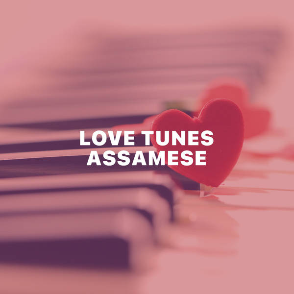 Love Tunes - Assamese