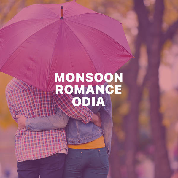 Monsoon Romance - Odia