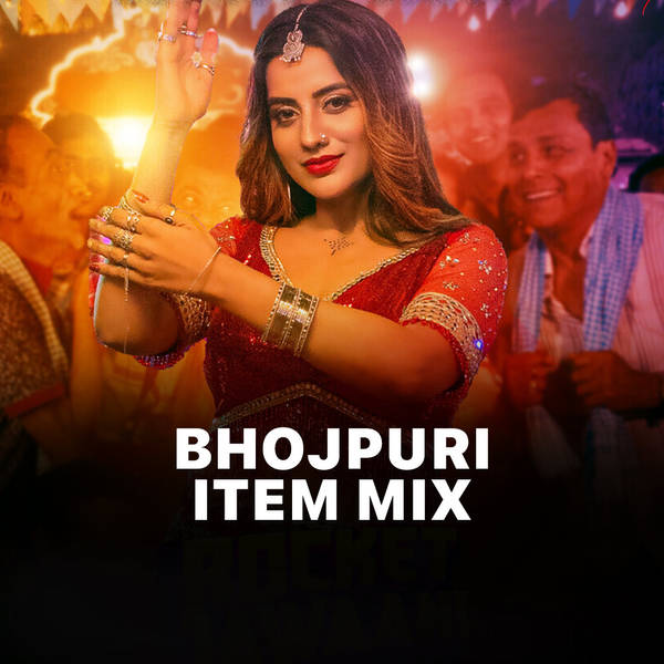 Bhojpuri Item Mix