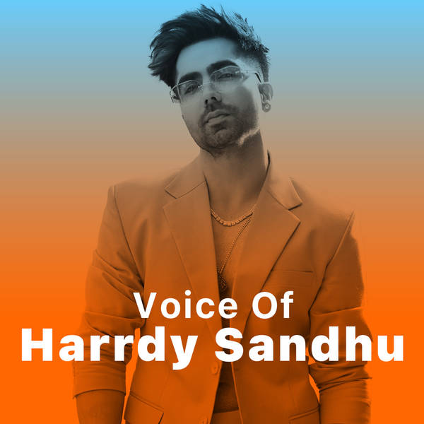 Voice of Harrdy Sandhu