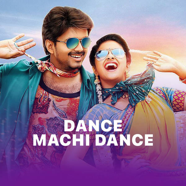 Dance Machi Dance - Tamil