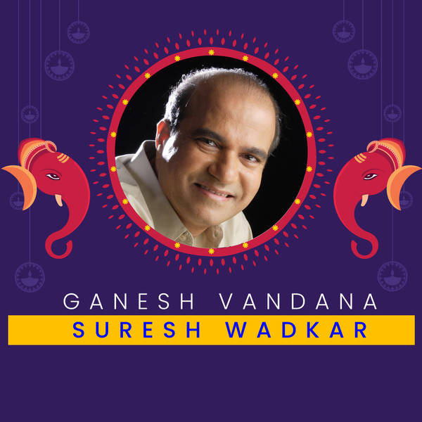 Ganesh Vandana - Suresh Wadkar