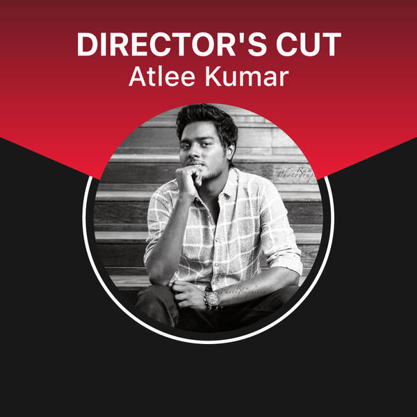 Directors Cut - Atlee Kumar-hover