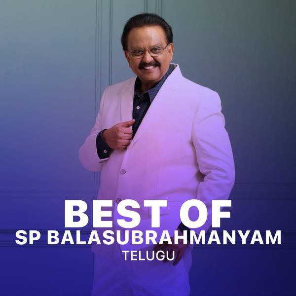 Best of SP Balasubrahmanyam - Telugu