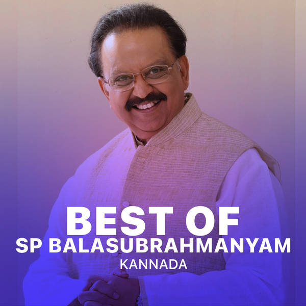 Best of SP Balasubrahmanyam - Kannada