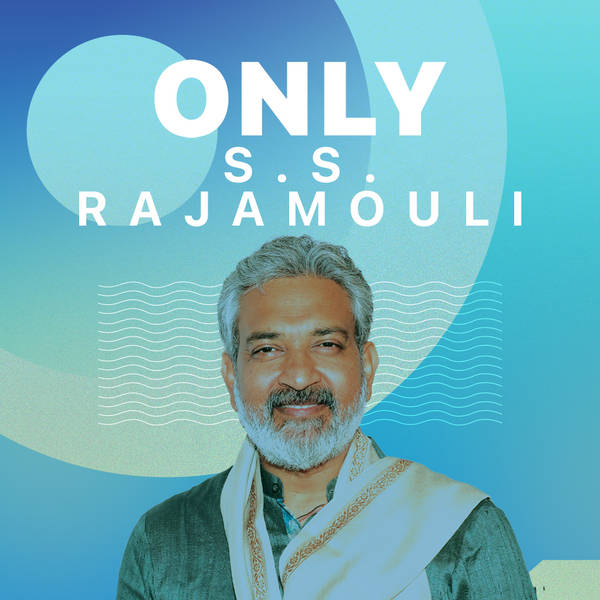 Only S.S Rajamouli