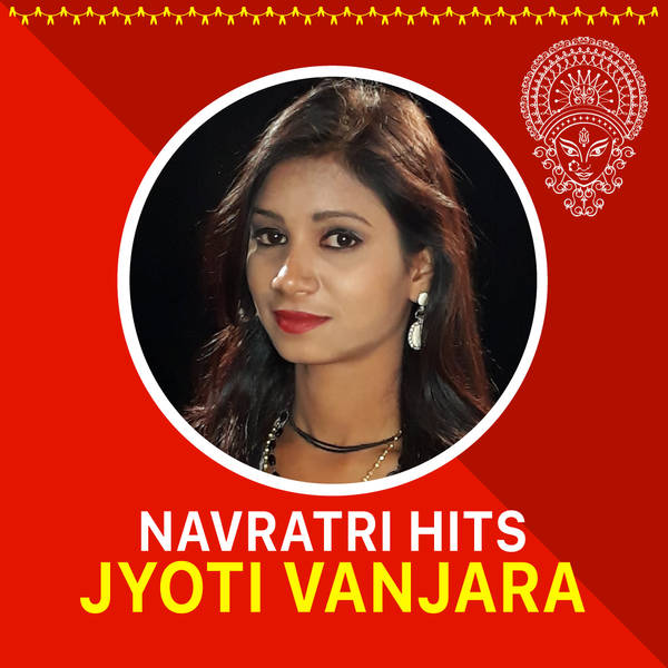 Jyoti Vanjara - Navratri Hits-hover