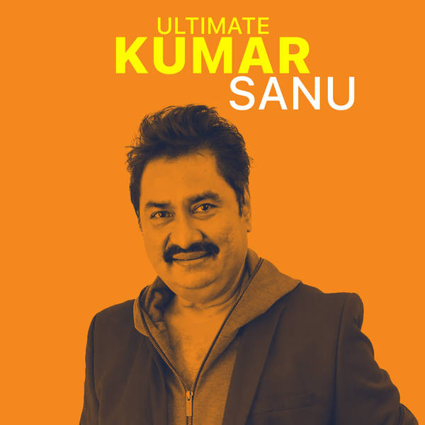 Ultimate Kumar Sanu