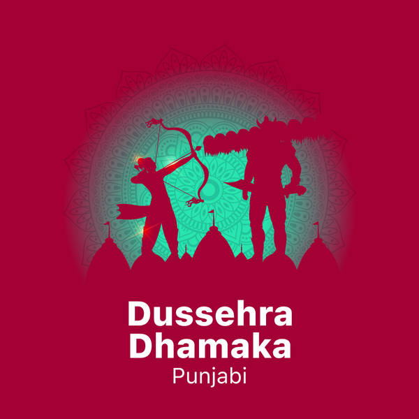 Dussehra Dhamaka - Punjabi