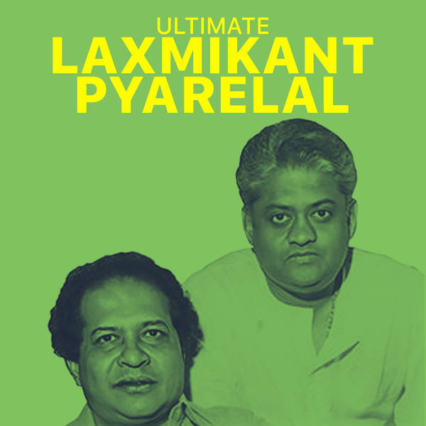 Ultimate Laxmikant-Pyarelal