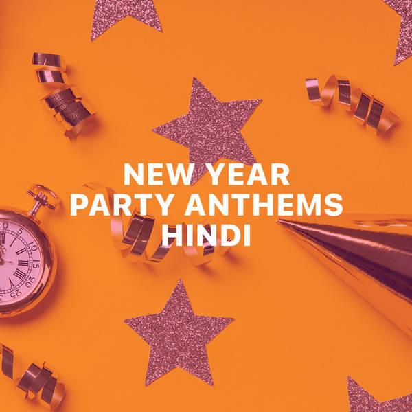 New Year Party Anthems