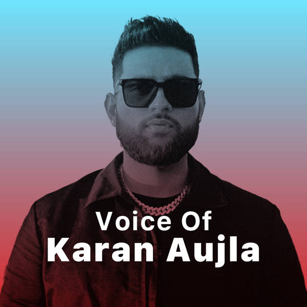 Voice of Karan Aujla